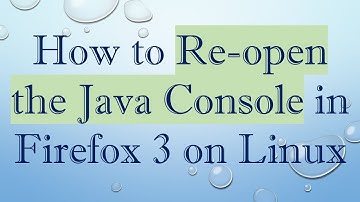 How to Re-open the Java Console in Firefox 3 on Linux