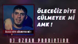 Öleceğiz Diye Gülmeyek Mi ! - Dj Özkan (Sıfır Bir Replik Remix) Resimi