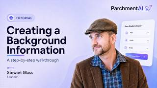 Generating your First Background Information Section with ParchmentAI