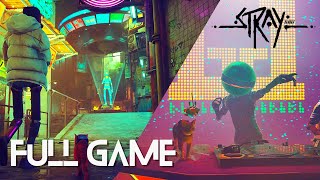 Stray Full Gameplay Walkthrough - No Commentary