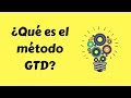 El método GTD: ¿Qué es y cuáles son sus pasos?