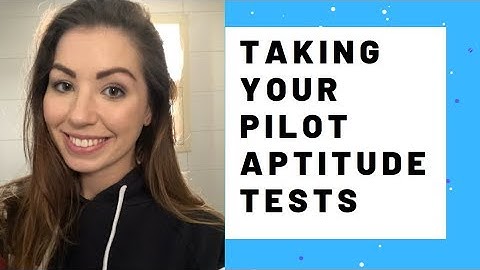 AVIATION ADVICE: Taking your pilot aptitude test