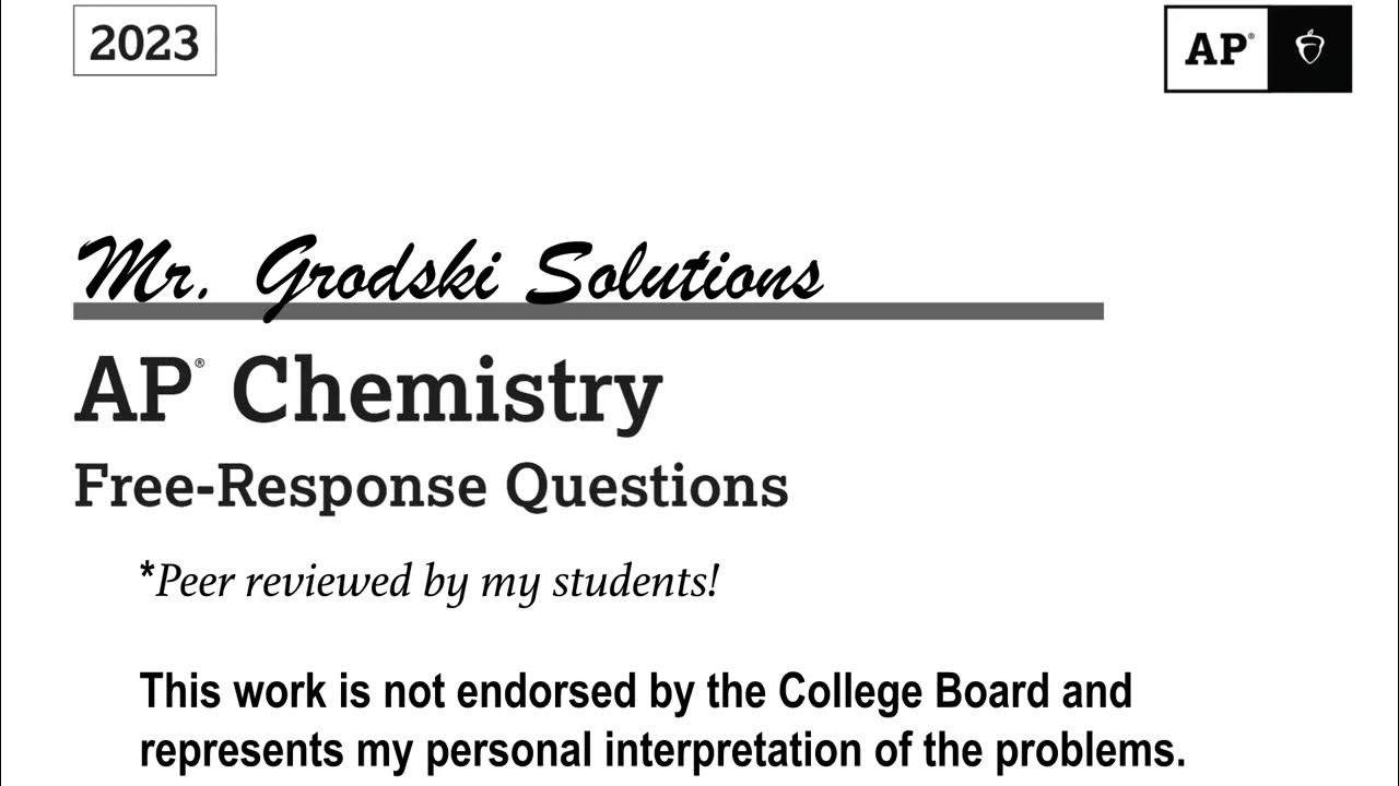 2023 AP Chem FRQ Solutions Mr Grodski YouTube