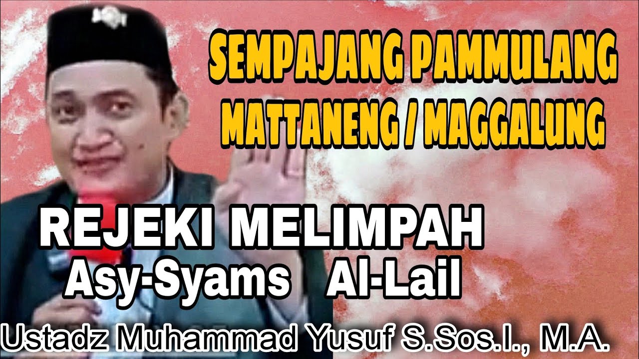 Ceramah Bugis Ustadz Muhammad Yusuf S.Sos.I., M.A. || Rejeki Melimpah @LahajjiBugis terbaru 