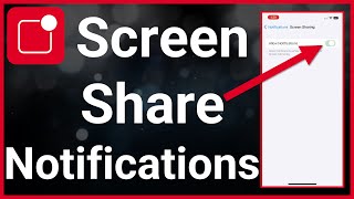 How To Turn On Or Off Notifications While Screen Sharing screenshot 4