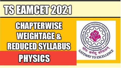 TS Eamcet chapter wise weightage 2021 Physics|ts eamcet chapter wise weightage 2021 for MPC & Bipc |