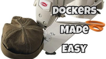 How to make a DOCKERS HAT