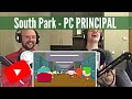 Reacting to South Park and PC Principal!