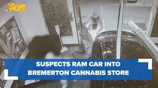 Investigators looking for suspects who rammed stolen car through Bremerton cannabis store