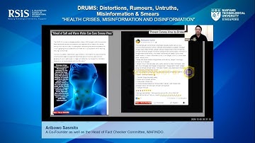 RSIS Webinar Series on “DRUMS: Distortions, Rumours, Untruths, Misinformation & Smears” (Part 2/3)