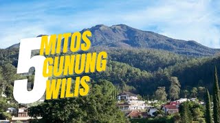 5 Mitos dan Misteri Gunung Wilis
