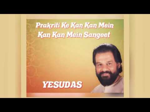 Prakriti Ke Kan Kan Mein Kan Kan Mein Sangeet   Yesudas   Ravindra Jain