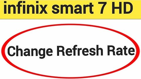 How to change refresh rate,infinix smart 7 HD me refresh rate change kaise karen