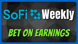 Betting On SoFi Stock Earnings | SoFi Weekly screenshot 5