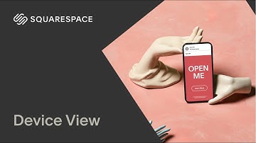 Device View Tutorial | Squarespace 7.1 (Fluid Engine)