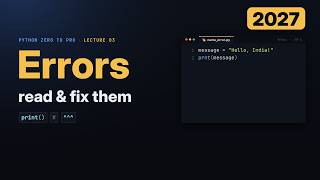 print(), Comments & How to Read Python Error Messages (2027)