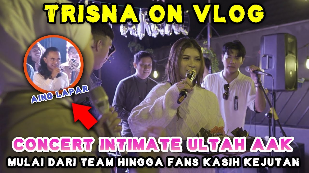 TRISNA ON VLOG - CONCERT INTIMATE NABILA PENUH DENGAN KEJUTAN