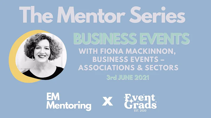 EMxEG: The Mentor Series - Business Events with Fi...