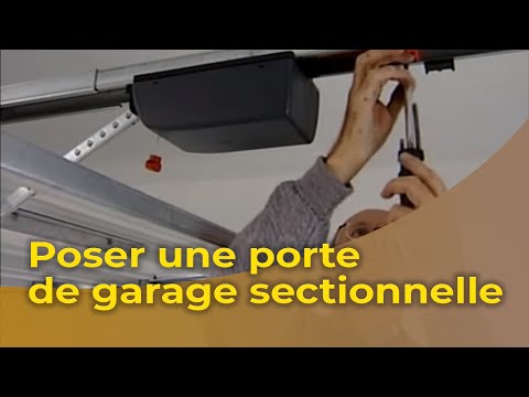 Poser une porte de garage sectionnelle motorisée