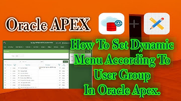 How To Set Dynamic Menu According To User Group. Oracle Apex.