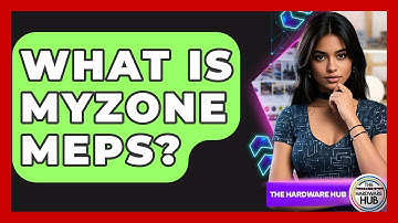What Is Myzone MEPs? - The Hardware Hub