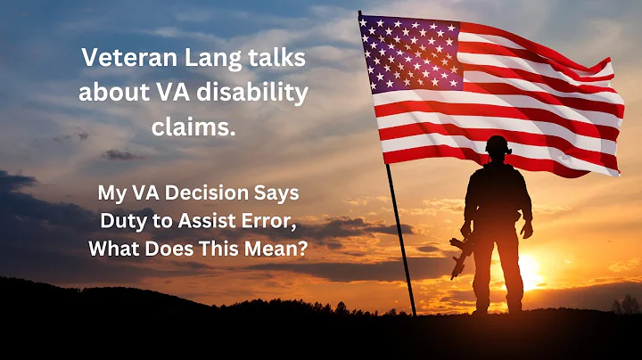 My VA Decision Says Duty to Assist Error, What Does That Mean?