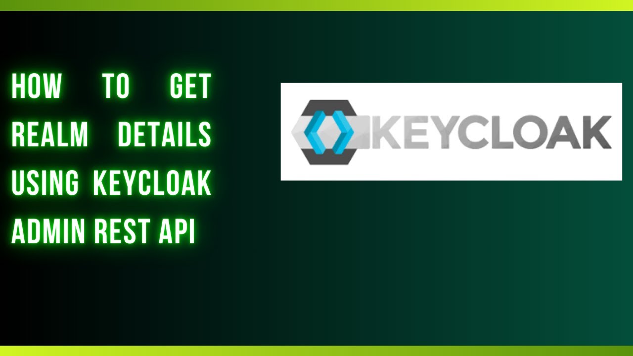 How to Get Realm Details using Keycloak Admin REST Api