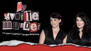 My Favorite Murder with Karen Kilgariff and Georgia Hardstark #128   Live at Albert Hall in Manchest