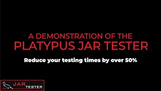Platypus Jar Tester Demonstration