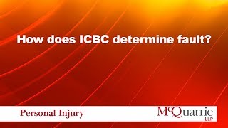 How Does ICBC Determine Fault?