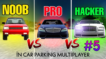 NOOB vs PRO vs HACKER in Car Parking Multiplayer #5