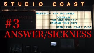 #3 ANSWER/SICKNESS coldrain THE SIDE EFFECTS 11.6 STUDIO COAST 新木場