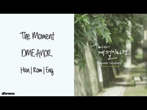 DMEANOR (디미너) - The Moment 우리가 계절이라면 OST (English Lyrics)