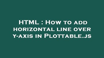 HTML : How to add horizontal line over y-axis in Plottable.js