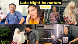 Late Night Adventure Vlog Iqra Kanwal Fatima Faisal Hira Faisal Rabia Faisal Zainabfaisal