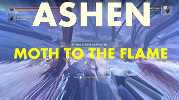 ASHEN   MOTH TO THE FLAME