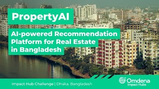 Solving real estate challenges in Bangladesh with Artificial Intelligence: PropertyAI