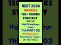 NEET 2026 Physics 150+ Strategy 🔥 Most Important Chapters | 80% Questions Yahin Se!