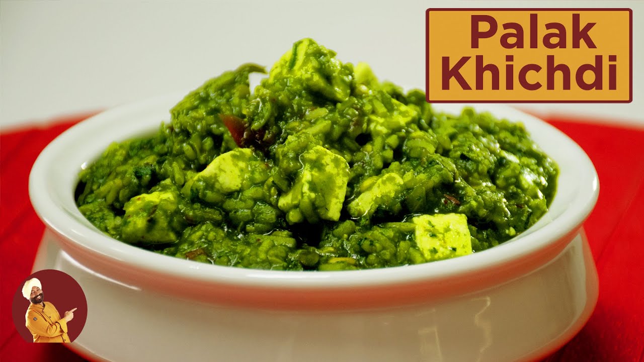 Palak Khichdi | Tiffin Recipes | पालक खिचड़ी | Chef Harpal Singh | chefharpalsingh