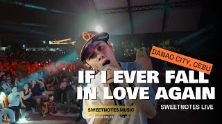 Download Lagu If I Ever Fall In Love Again | Sweetnotes Live @ Danao City, Cebu MP3