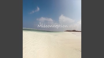 Misconception
