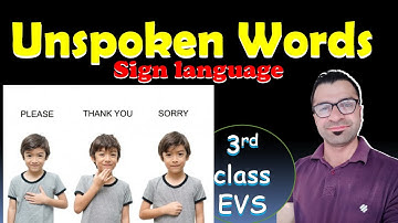 Unspoken Words (Sign Language) 3rd class EVS /Bharat-Vikas Classes