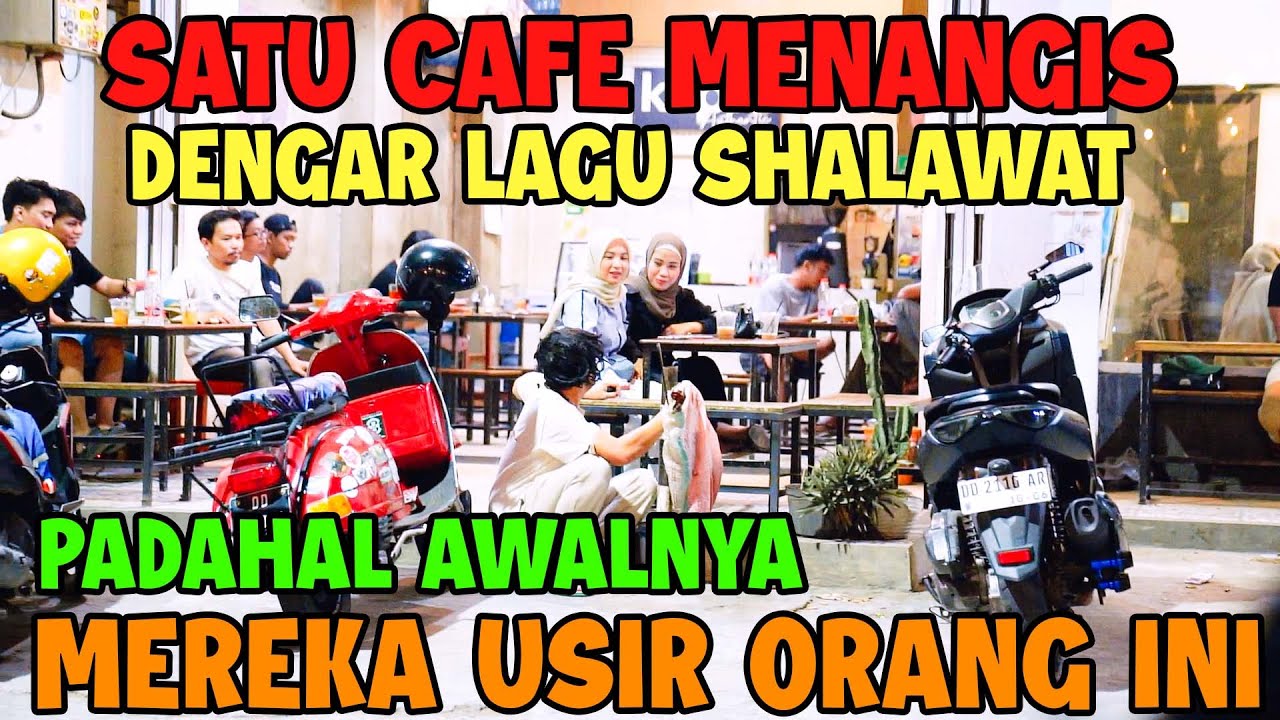 Satu cafe Menangis Dengar Lagu SHOLAWAT, Padahal Awalnya Mereka Usir Orang Ini