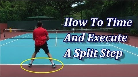 Tennis Split Step Timing, Execution And Drills