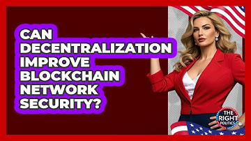 Can Decentralization Improve Blockchain Network Security?