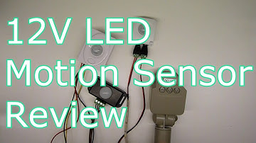 12V PIR Motion Sensor Review for LED lights
