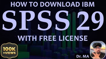 Free IBM SPSS 29 (2024) - How to Free Download SPSS and Get a Free License of SPSS - IBM SPSS 29