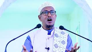 hordhac  Khudbah Masjid Ibraahim ✔ Ahmiyada wanaag Farista iyo Xumaanreebida  ✔ Sh Xasan Khayre