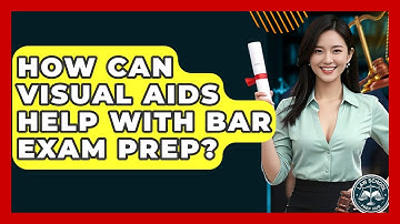 How Can Visual Aids Help With Bar Exam Prep? - Law School Prep Hub