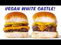 HOMEMADE VEGAN WHITE CASTLE SLIDERS!